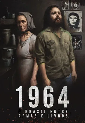 Pôster de 1964: O Brasil Entre Armas e Livros (2019)