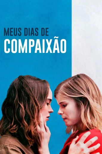 Pôster de Meus Dias de Compaixão (2018)