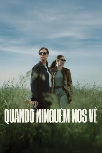 Pôster de Quando Ninguém Nos Vê (2025)