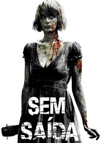 Pôster de Sem Saída (2008)