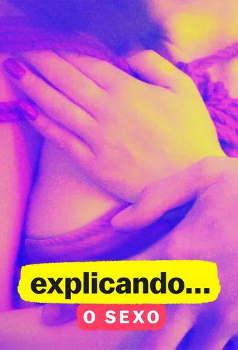 Pôster de Explicando O Sexo (2020)