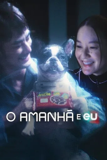 Pôster de O Amanha e Eu (2024)