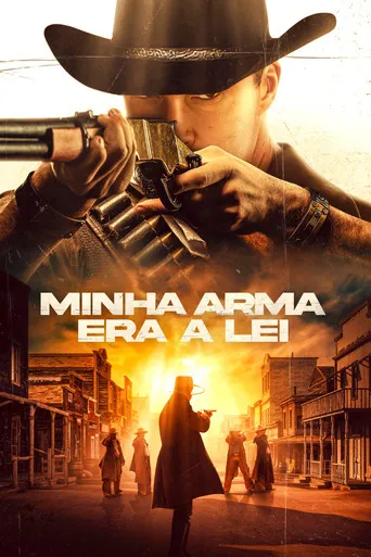 Pôster de Minha Arma Era a Lei (2023)