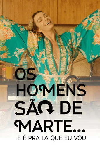 Pôster de Os Homens São de Marte... E é pra Lá que Eu Vou (2014)