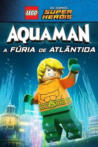 Pôster de LEGO DC Comics Super Heróis - Aquaman: A Fúria de Atlântida (2018)