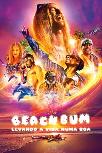 Pôster de The Beach Bum: Levando a Vida Numa Boa (2019)