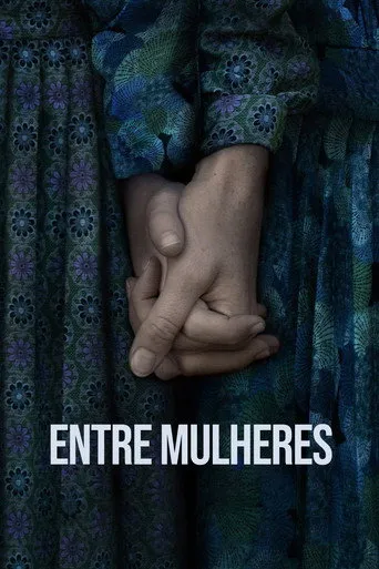 Pôster de Entre Mulheres (2022)