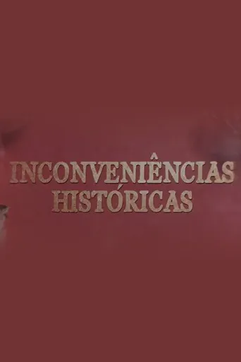 Pôster de Inconveniencias Historicas (2022)