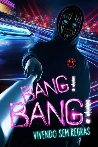 Pôster de Bang! Bang! - Vivendo sem Regras (2020)