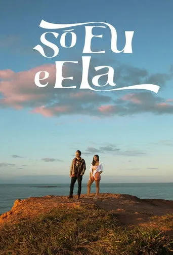 Pôster de Só Eu e Ela (2023)