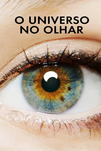 Pôster de O Universo no Olhar (2014)