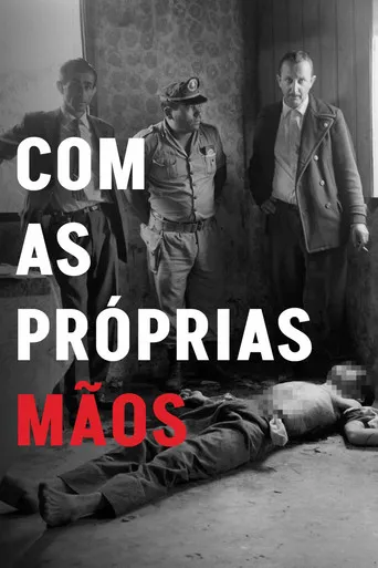 Pôster de Com as Próprias Mãos (2023)