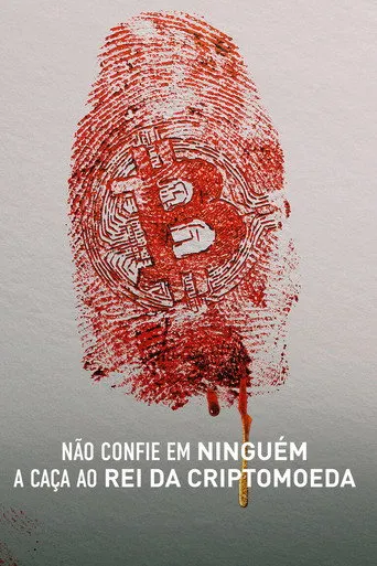 Pôster de Não Confie em Ninguém: A Caça ao Rei da Criptomoeda (2022)