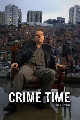 Pôster de Crime Time - Hora de Perigo (2016)