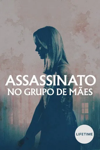 Pôster de Assassinato no Grupo de Mães (2018)