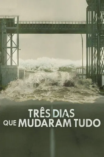 Pôster de Três Dias que Mudaram Tudo (2023)