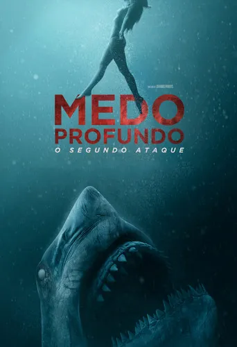 Pôster de Medo Profundo: O Segundo Ataque (2019)