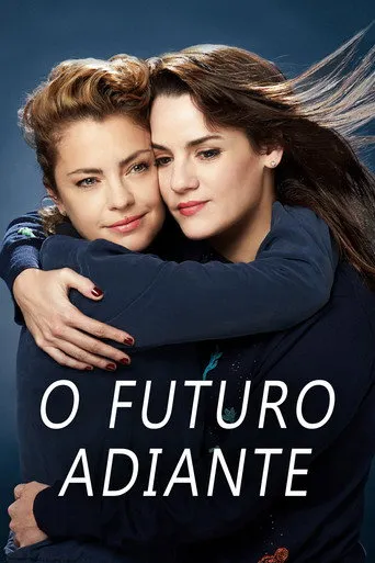 Pôster de O Futuro Adiante (2017)