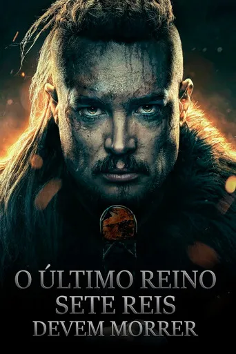 Pôster de The Last Kingdom Seven Kings Must Die (2023)