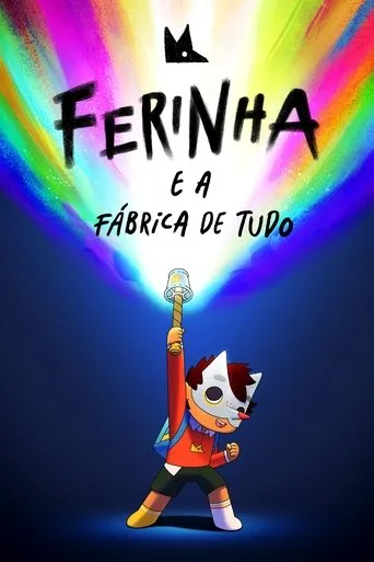 Pôster de Ferinha e a Fábrica de Tudo (2021)