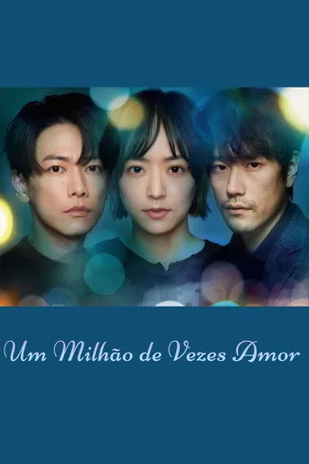 Pôster de Um Milhao de Vezes Amor (2023)