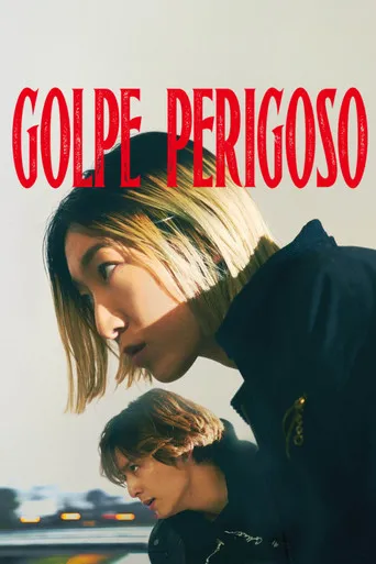 Pôster de Golpe Perigoso (2023)