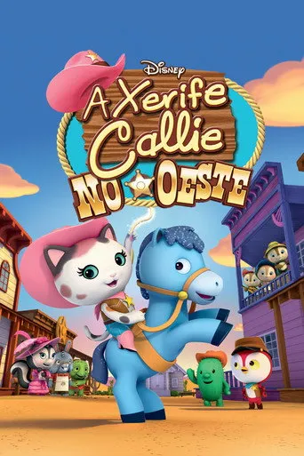 Pôster de A Xerife Callie no Oeste (2013)