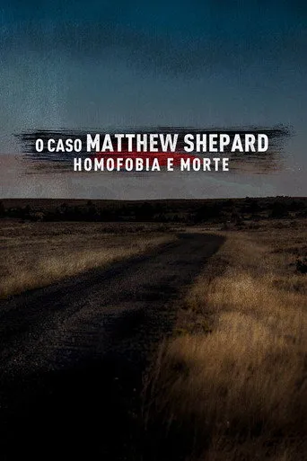Pôster de O Caso Matthew Shepard: Homofobia e Morte (2023)