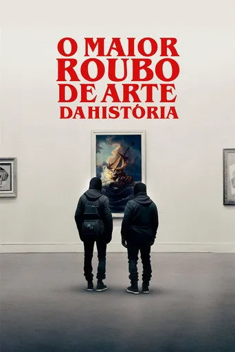 Pôster de O Maior Roubo de Arte da História (2023)