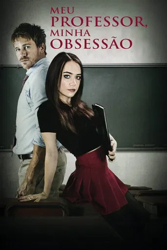 Pôster de Meu Professor, Minha Obsessão (2018)