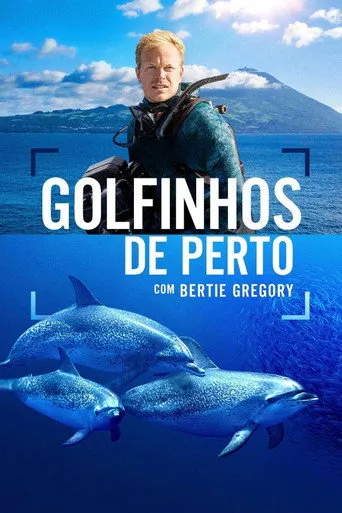 Pôster de Golfinhos de Perto com Bertie Gregory (2025)