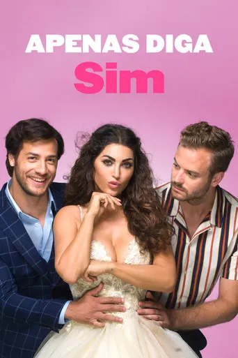Pôster de Apenas Diga Sim (2021)