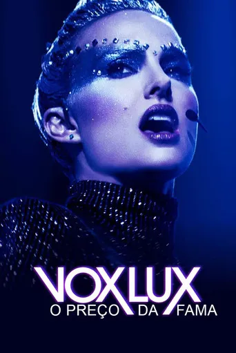 Pôster de Vox Lux: O Preço da Fama (2018)