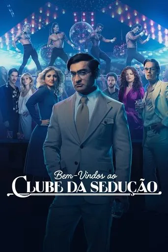 Pôster de Bem-Vindos ao Clube da Sedução (2022)