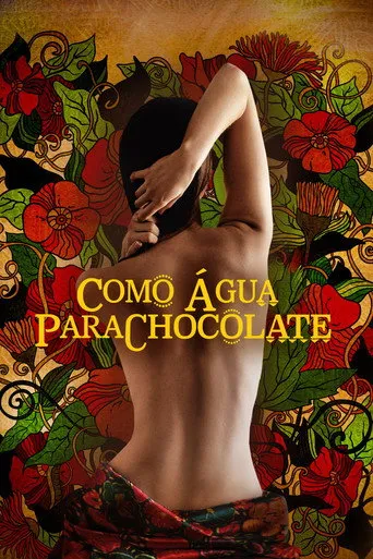 Pôster de Como Água para Chocolate (1992)