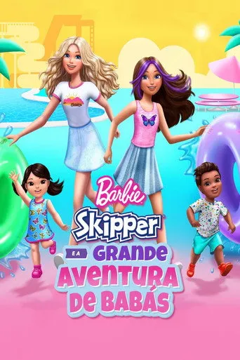 Pôster de Barbie: Skipper e a Grande Aventura de Babás (2023)
