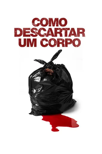 Pôster de Como Descartar um Corpo (2022)