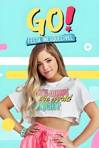 Pôster de Go! Festa Inesquecível (2019)