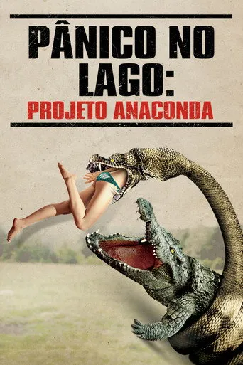 Pôster de Pânico no Lago: Projeto Anaconda (2015)