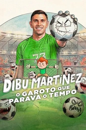 Pôster de Dibu Martínez: O Garoto que Parava o Tempo (2026)