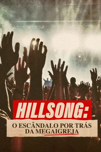 Pôster de Hillsong: O Escândalo por Trás da Megaigreja (2022)