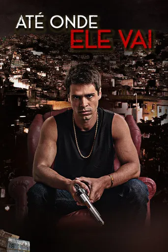 Pôster de Até Onde Ele Vai (2025)
