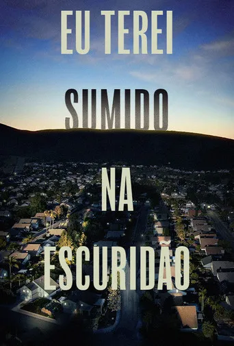 Pôster de Eu Terei Sumido na Escuridão (2020)