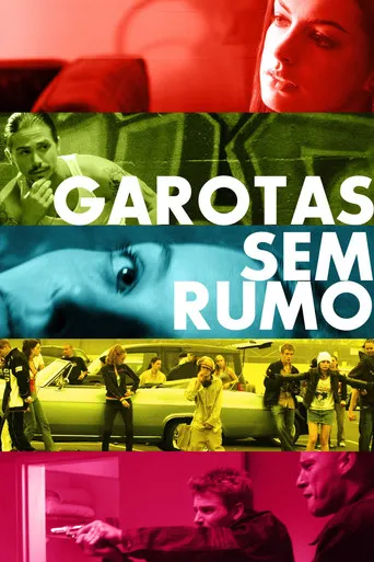 Pôster de Garotas Sem Rumo (2005)