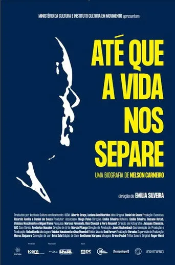 Pôster de Até Que a Vida Nos Separe Uma Biografia de Nelson Carneiro (2023)