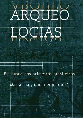 Pôster de Arqueologias em Busca dos Primeiros Brasileiros (2017)