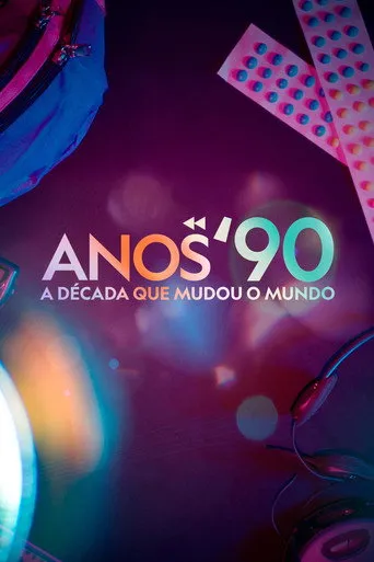 Pôster de Anos 90: A Década Que Mudou o Mundo (2023)