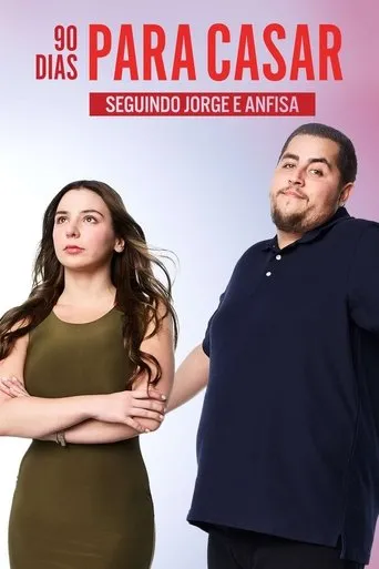 Pôster de 90 Dias Para Casar: Seguindo Jorge e Anfisa (2021)