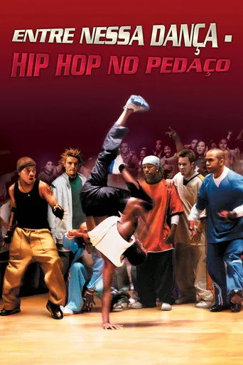 Pôster de Entre Nesta Dança: Hip Hop no Pedaço (2004)