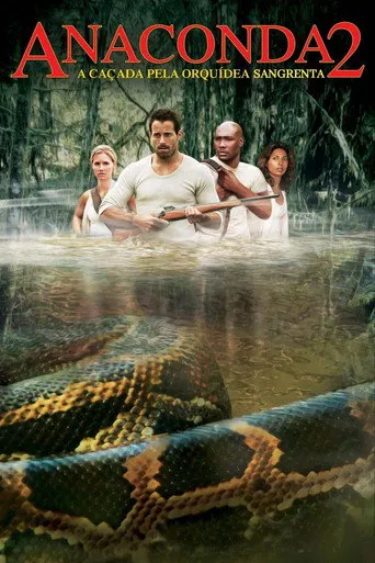 Pôster de Anaconda 2: A Caçada pela Orquídea Sangrenta (2004)